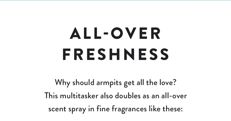 All-Over Freshness | Why should armpits get all the love? This multitasker also doubles as an all-over scent spray in fine fragrances like these: