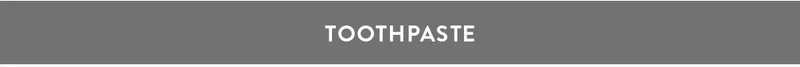 TOOTHPASTE