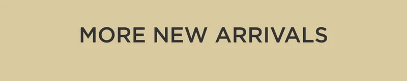 More New Arrivals
