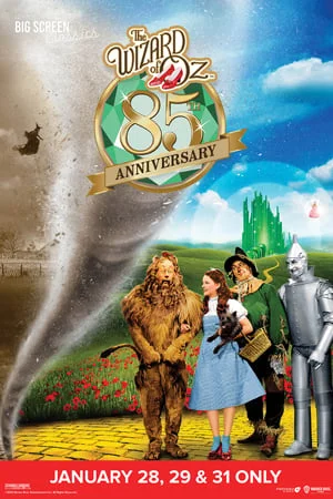 THE WIZARD OF OZ 85TH ANNIVERSARY