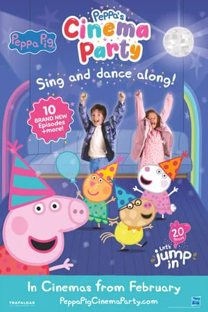 PEPPA'S CINEMA PARTY