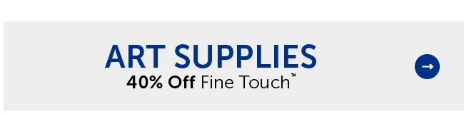 40% Off Fine Touch®
