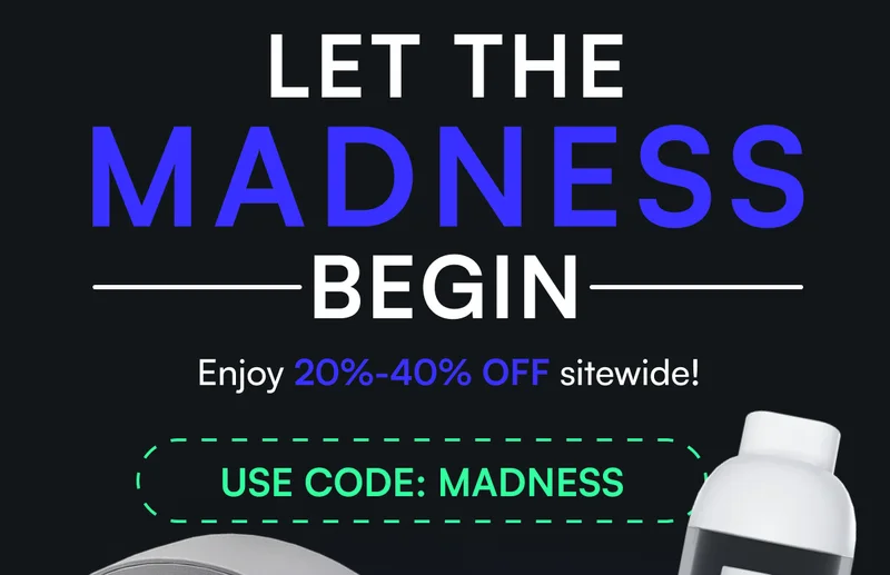 Let the madness begin. Enjoy 20%-40% OFF sitewide! Use code: MADNESS