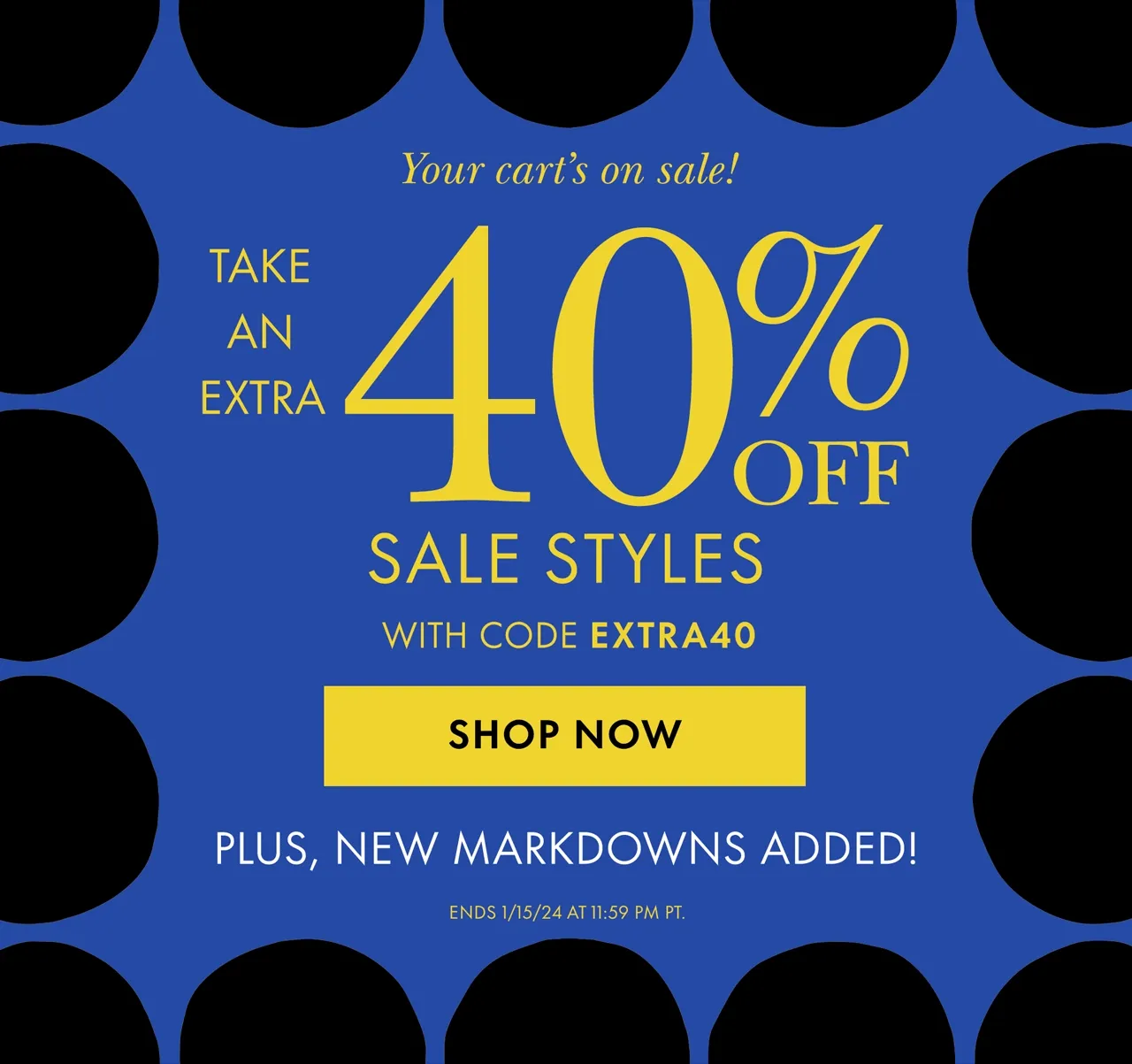 TAKE AN EXTRA 40% OFF SALE STYLES