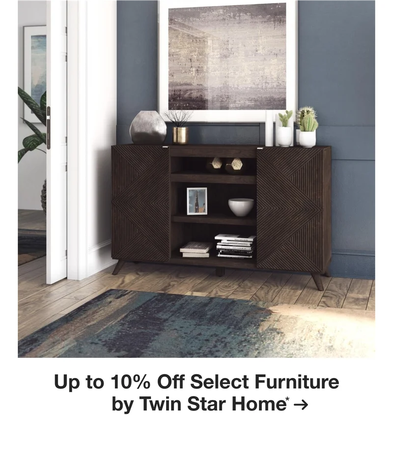 Up to 10% Off Select Furniture by Twin Star Home*