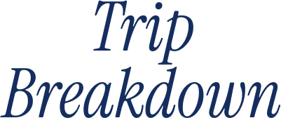 Trip Breakdown