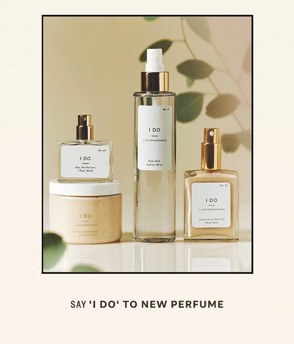 Say 'I DO' To New Perfume