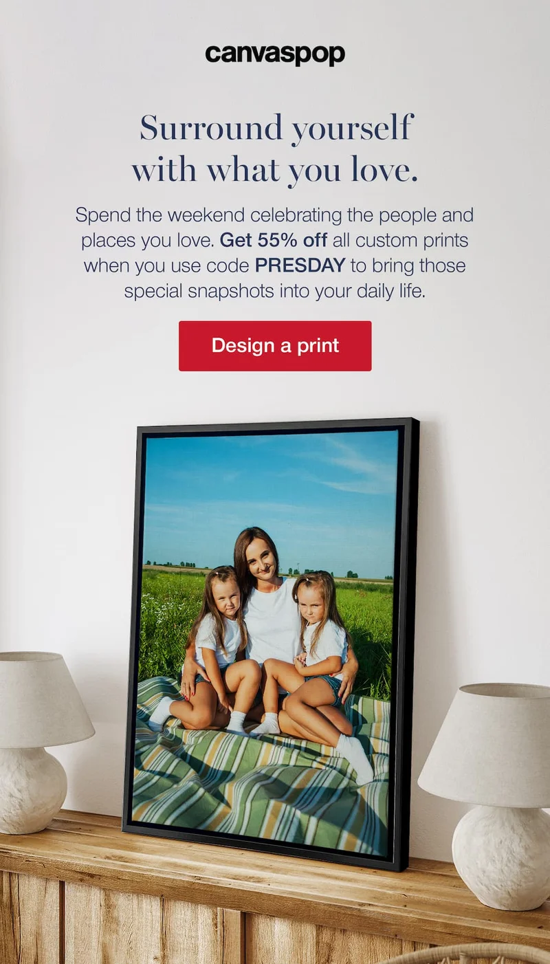 Surround yourself with what you love. Spend the weekend celebrating the people and places you love. Get 55% off all custom prints when you use code discount code to bring those special snapshots into your daily life.