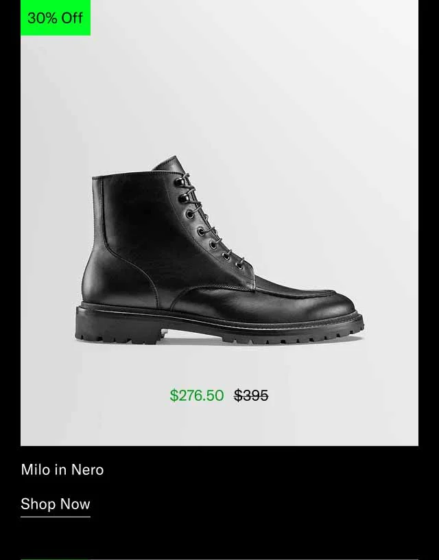 Milo in Nero. Shop Now *20-70% off sitewide. We try to make as much product as possible available, but some exclusions apply.