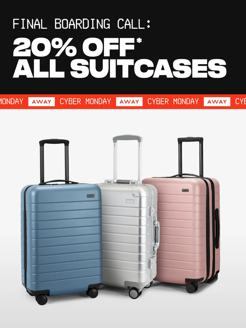 FINAL BOARDING CALL: 20% OFF* ALL SUITCASES