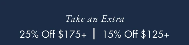 extra 15% off $125+                                             +                                            Up to 50% off sitewide