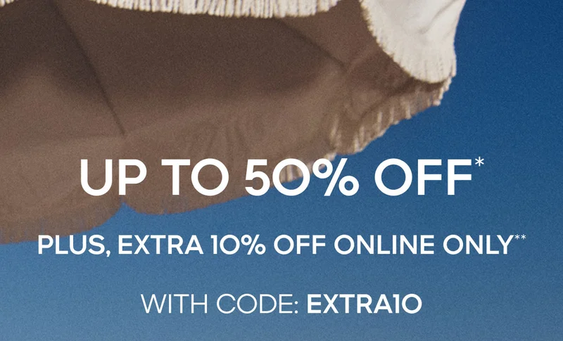 UP TO 50% OFF* Plus, Extra 10% Off Online Only** WITH CODE: discount code