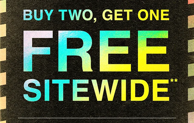 Hours Left Buy Two Get One Free Sitewide. Not Combinable with Other Offers. Shop Now