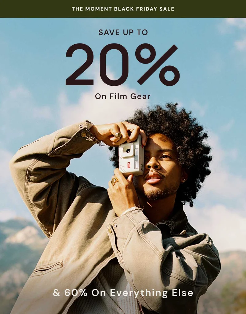 The Moment Black Friday Sale - Save up to 20% on Film Gear & 60% On everything else