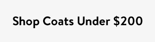 Shop Coats Under $200