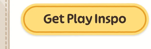 Get Play Inspo