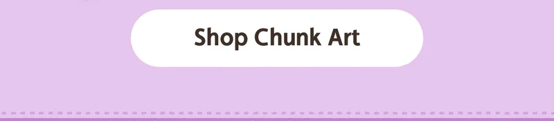 Shop Chunk Art