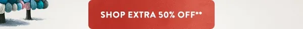 Shop Extra 50% Off**