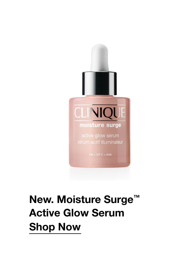 New. Moisture Surge™ Active Glow Serum | Shop Now