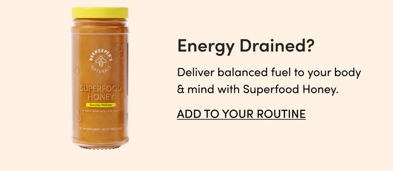 Energy Drained?    Deliver balanced fuel to your body & mind with Superfood Honey.