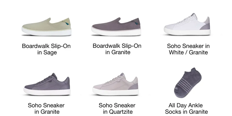 Boardwalk Slip-On in Sage. Boardwalk Slip-On in Granite. Soho Sneaker in White / Granite. Soho Sneaker in Granite. Soho Sneaker in Quartzite. All Day Ankle Socks in Granite.