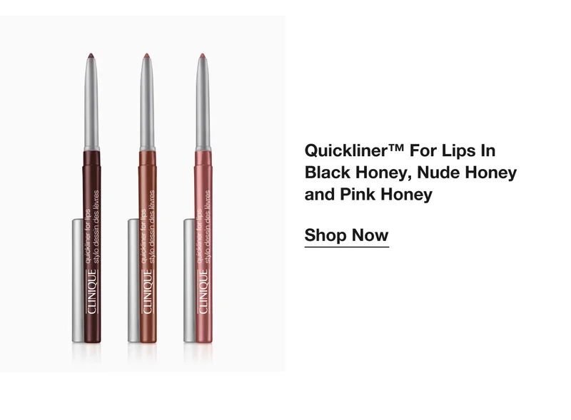 Quickliner™ For Lips In Black Honey, Nude Honey and Pink Honey | Shop Now