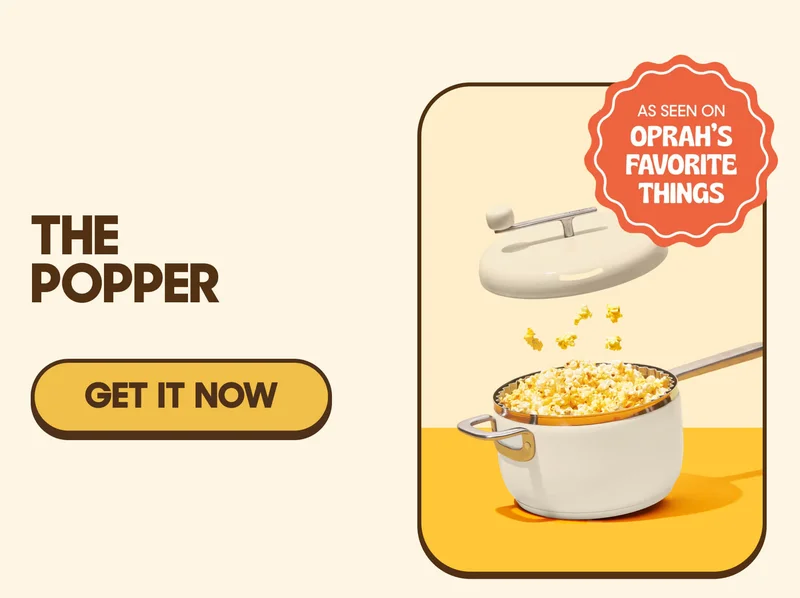 AS SEEN ON OPRAH'S FAVORITE THINGS THE POPPER GET IT NOW