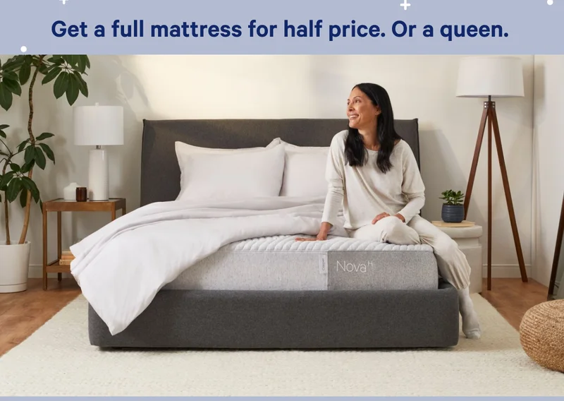 Get a full mattress for half price. Or a queen. >>