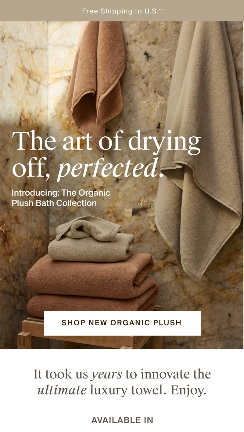The art of drying off, perfected. Shop new Organic Plush.