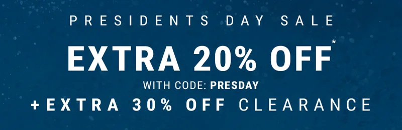presidents day sale extra 20% off* with code: presday. + extra 30% off clearance