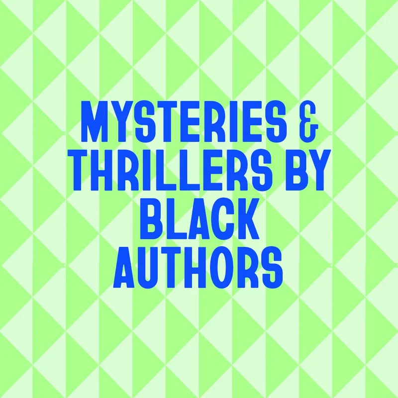 Mysteries & Thrillers By Black Authors