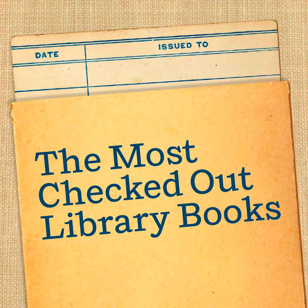The Most Checked Out Library Books
