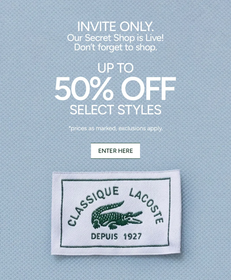 INVITE ONLY. Our secret shop is live! Don't forget to shop. Up to 50% OFF select styles, ENTER HERE. *prices as marked, exclusions apply