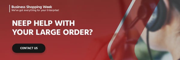 Need Help With Your Large Order? Contact Us