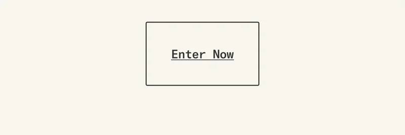 Enter Now