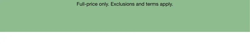 Full-price only. Exclusions and terms apply.