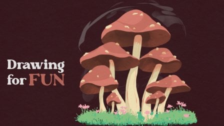 Drawing for Fun: Rediscover Your Creativity Without the Pressure