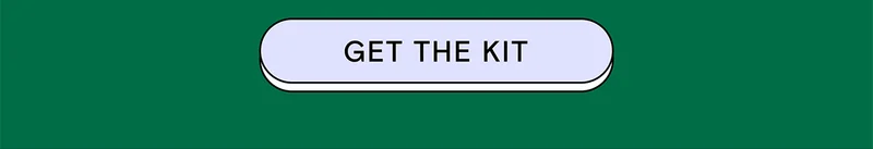 GET THE KIT