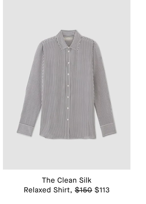 [image]The Clean Silk Relaxed Shirt