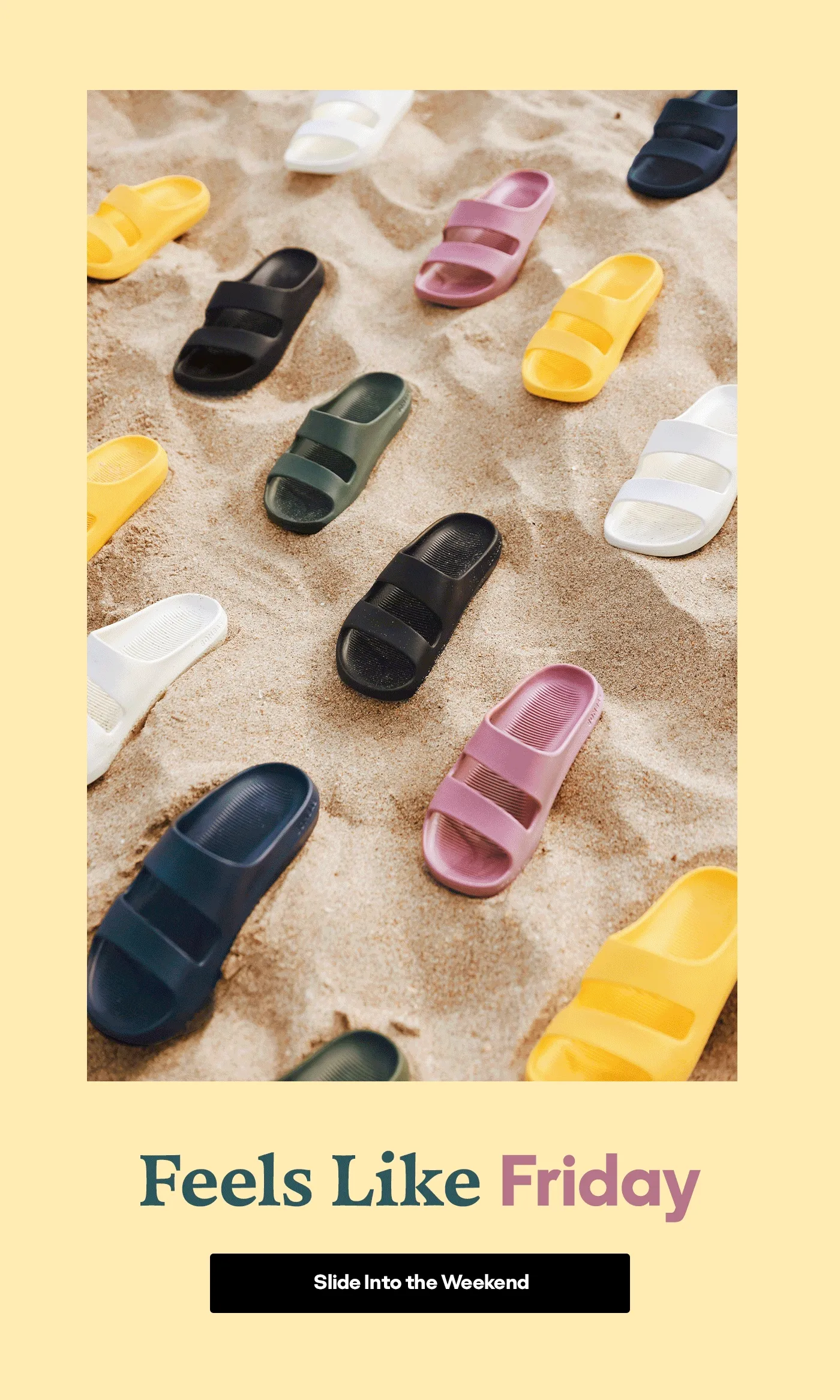 Feels Like Friday | Slide Into the Weekend