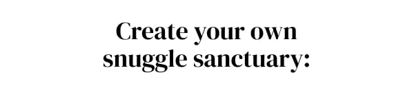 Snuggle Sanctuary