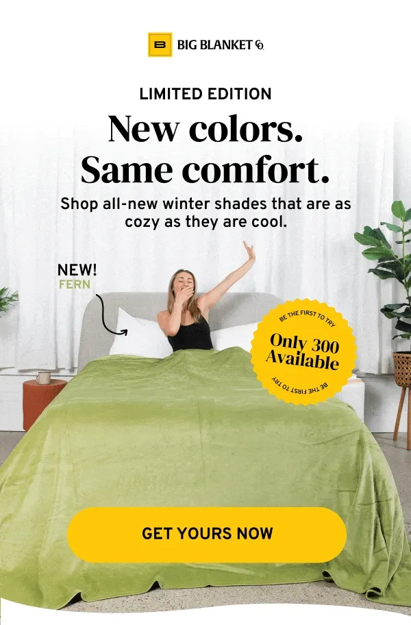 New Colors Same Comforts