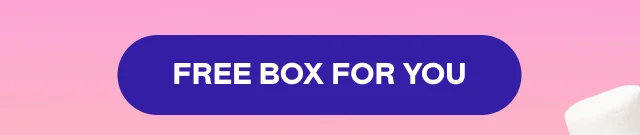 FREE BOX FOR YOU