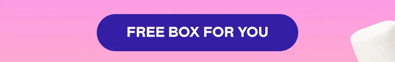 FREE BOX FOR YOU