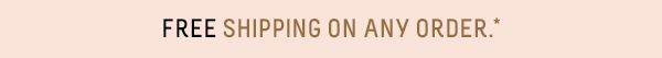 Free Shipping On Any Order