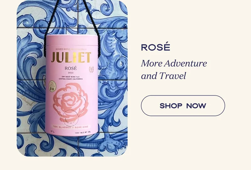 Rosé | More Adventure and Travel | SHOP NOW