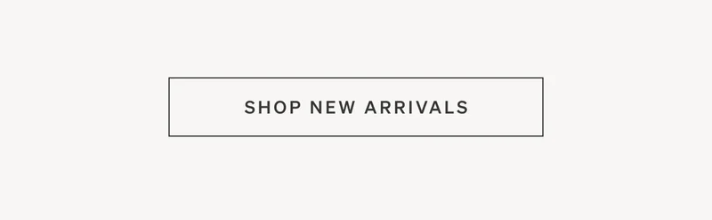 Shop New Arrivals