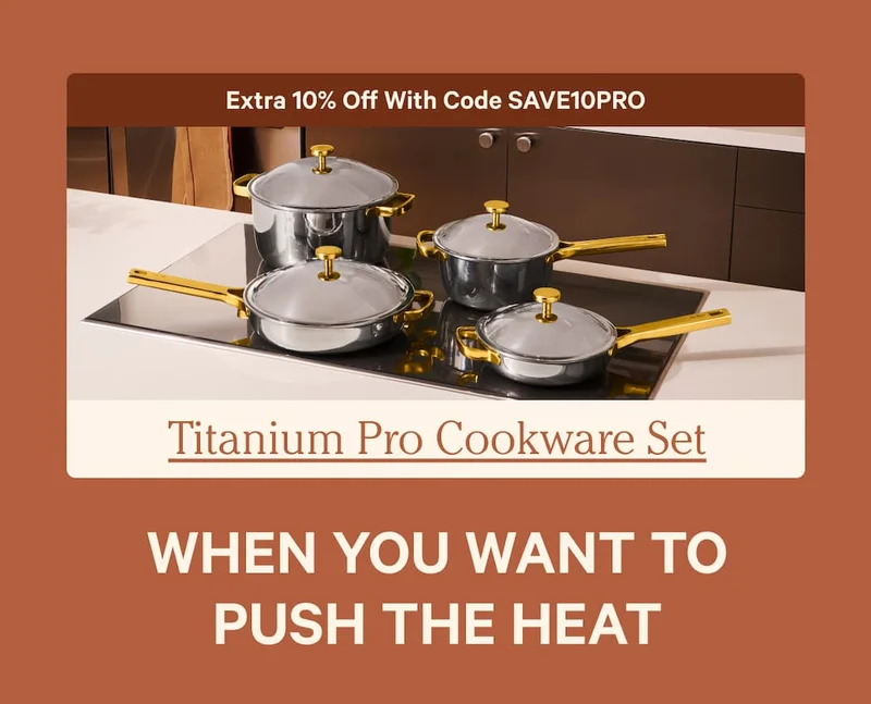 Titanium Pro Cookware Set | When you want to push the heat