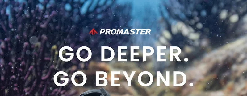 [Promaster Logo] Go Deeper. Go Beyond.