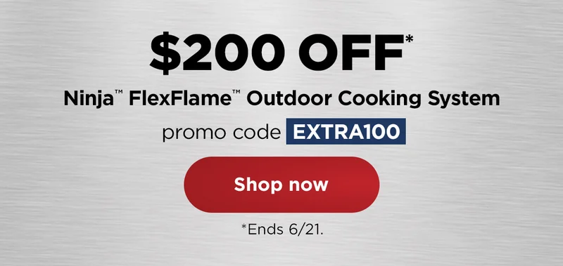 $200 off* Ninja™ FlexFlame™ Outdoor Cooking System with promo code discount code *Ends 6/21